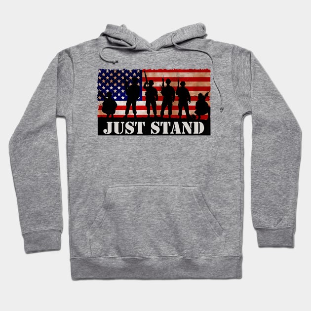 Just Stand For The American Flag National Anthem Patriot Hoodie by Stick Figure103